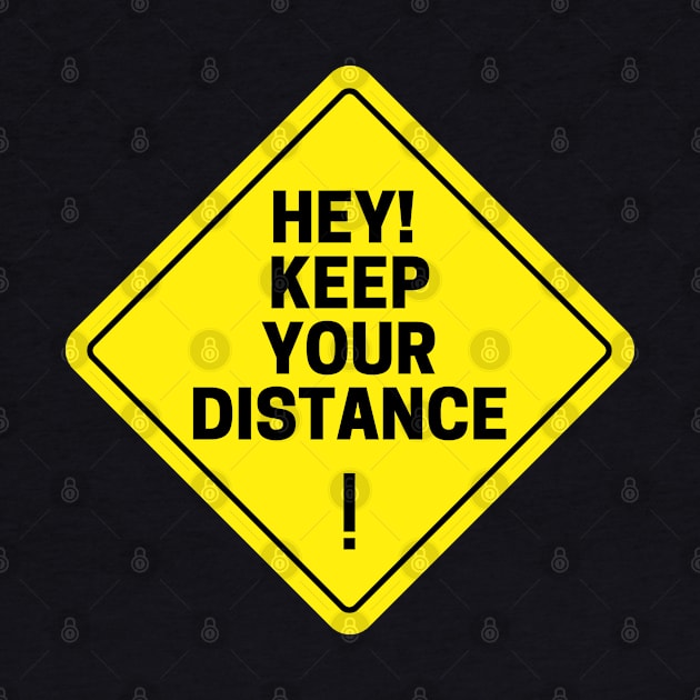 Hey! Keep Your Distance! by LegitHooligan